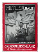 HITLER BAUT GROSSDEUTSCHLAND- ORIGINAL FIRST EDITION 1938